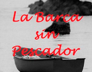 Odisea Teatro: La barca sin pescador