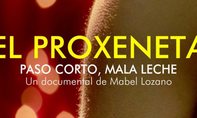 Cine. “El Proxeneta. Paso corto, mala leche”