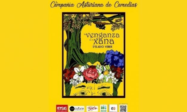 Compañía Asturiana de Comedias. La venganza de la Xana