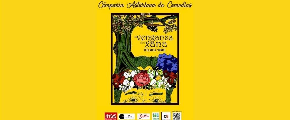 Compañía Asturiana de Comedias. La venganza de la Xana