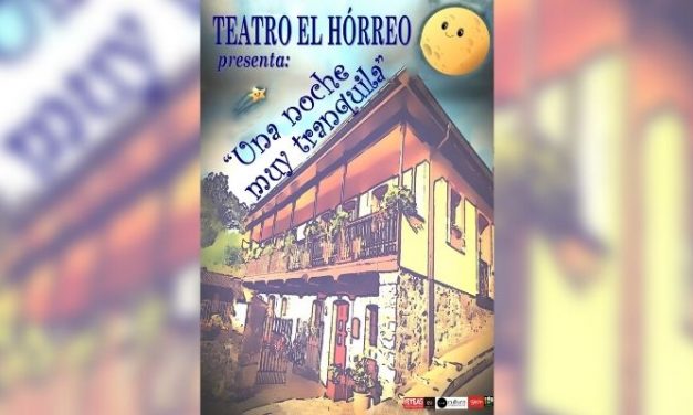 Teatro. El Hórreo: Una noche muy tranquila 
