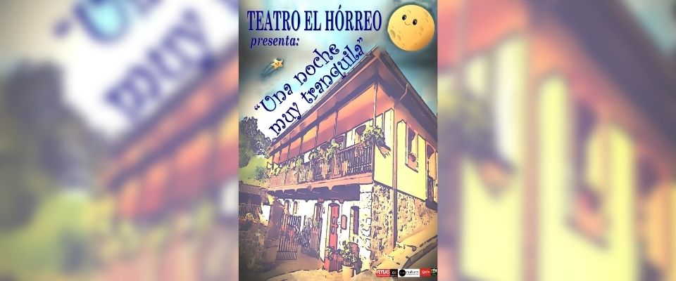 Teatro. El Hórreo: Una noche muy tranquila 