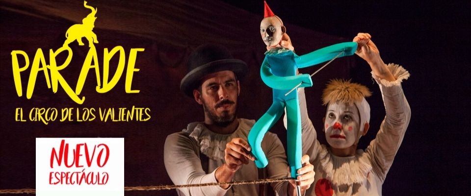 Teatro infantil y juvenil. La Maquiné: PARADE, el circo de los valientes 