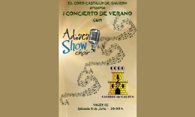 Música – Coro Castillo Gauzón: I Concierto de Verano con Adioses Show Choir