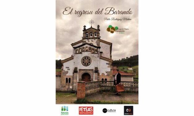 Teatro – Garrapiellu: El regreso de Barandi de Pablo Rodríguez Medina