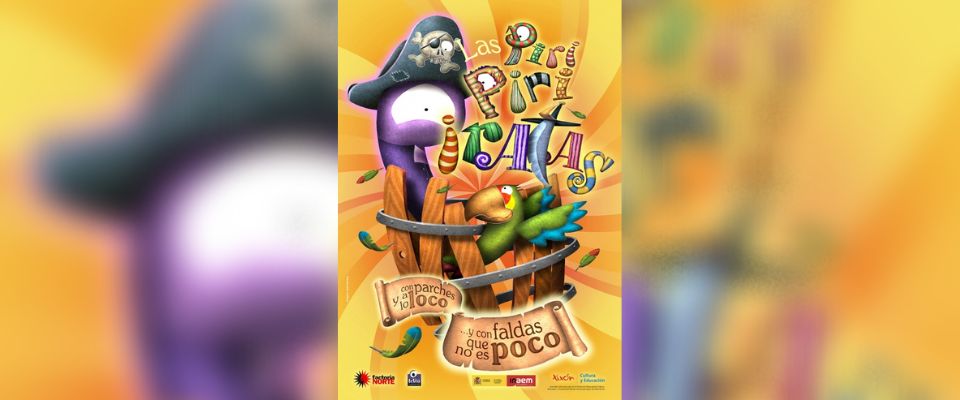 Teatro – Cía Factoría Norte: ‘Los Piripiripiratas, con parches y a lo loco’