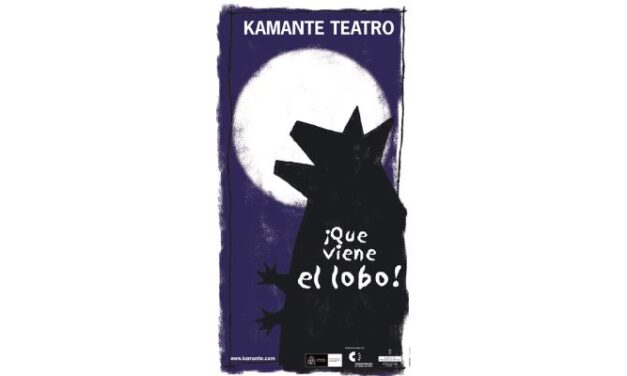 Teatro familiar – Kamante Teatro: ¡Que viene el lobo!