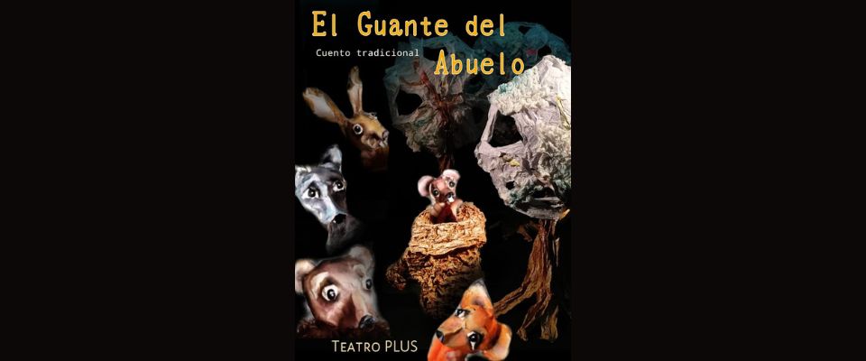 Teatro familiar - Teatro Plus: El guante del abuelo