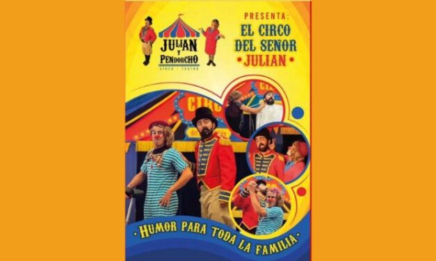 Teatro de calle – Julián y Pendorcho: El circo del Señor Julián