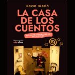 Cuenteatro – David Acera: La casa de los cuentos