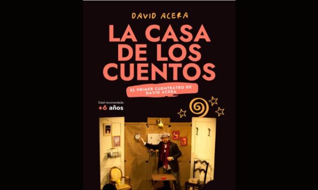 Cuenteatro – David Acera: La casa de los cuentos
