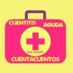 Narración Oral – Cuentitis aguda: Ana Morán y David Varela