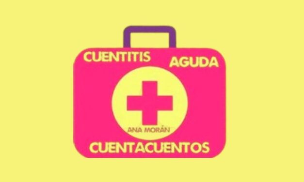 Narración Oral – Cuentitis aguda: Ana Morán y David Varela