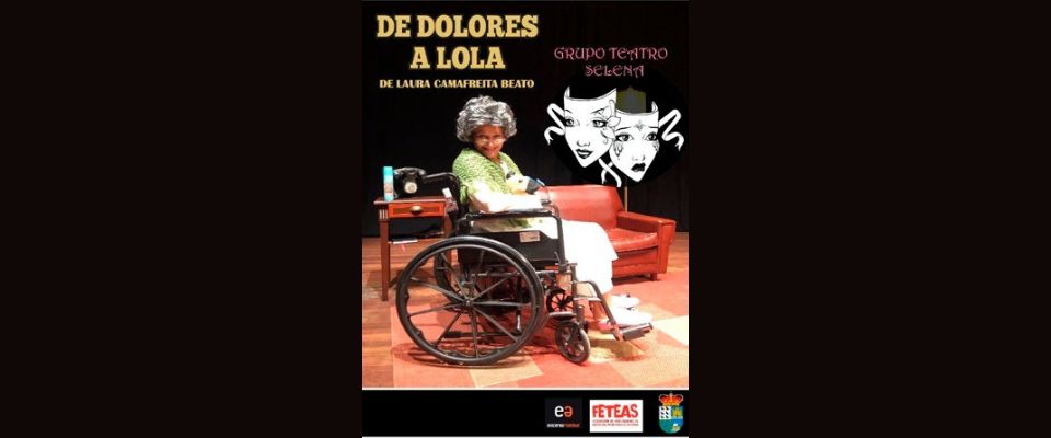 Teatro - Grupo de Teatro Selena: De Dolores a Lola