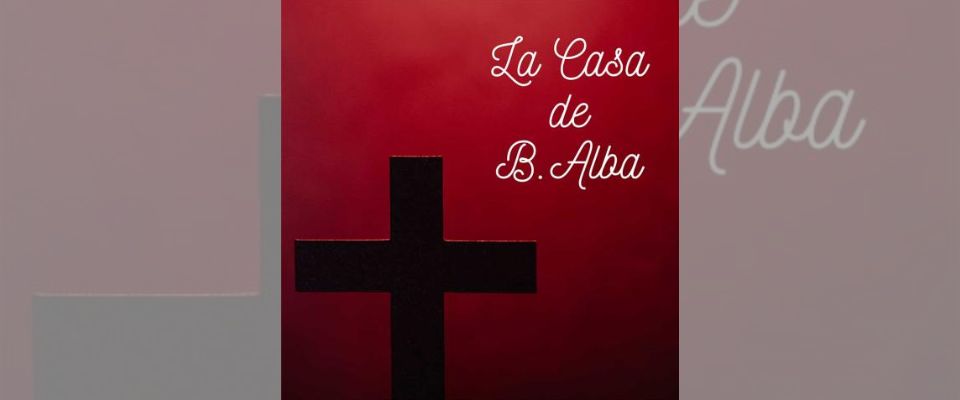 Teatro – La casa de B. Alba