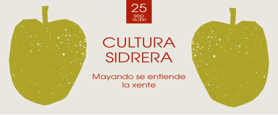 Cultura Sidrera - Mayando se entiende la xente