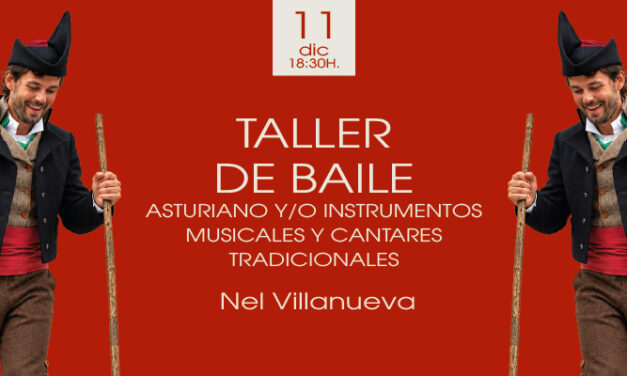 Taller de baile asturiano y/o instrumentos musicales y cantares tradicionales