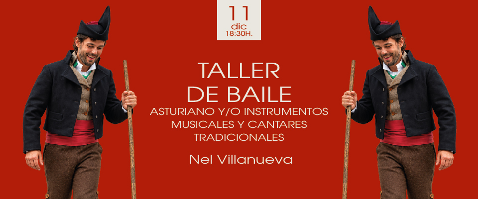 Taller de baile asturiano y/o instrumentos musicales y cantares tradicionales